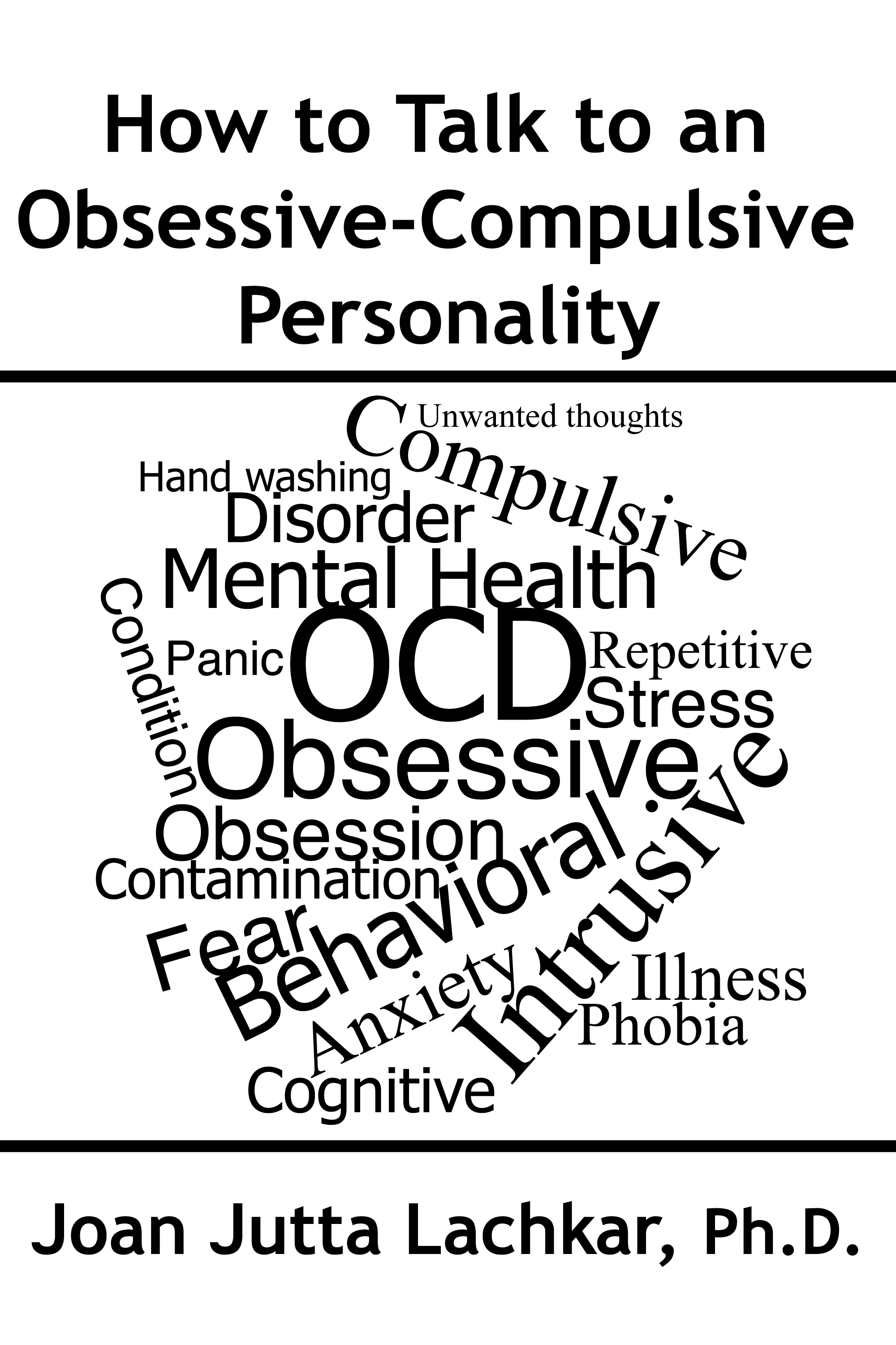 How to Talk to an Obsessive-Compulsive Personality