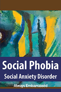 Social Phobia